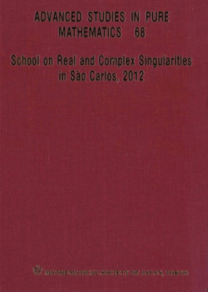 School On Real And Complex Singularities In Sao Carlos, 2012