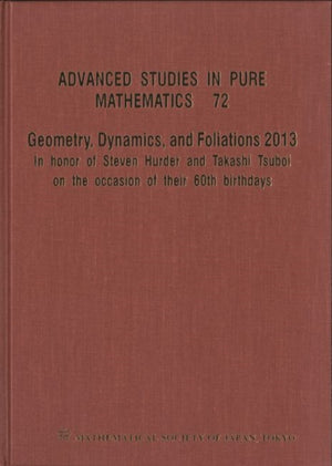 Geometry, Dynamics, And Foliations 2013