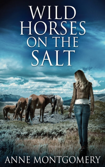 Book cover of: Wild Horses On The Salt