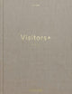 Book cover of: Visitors+. By: Piezo