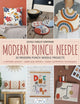Book cover of: Modern Punch Needle. By: Duygu Turgut