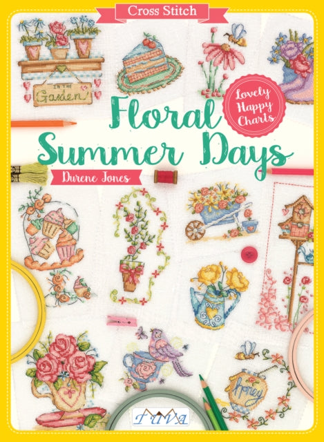 Book cover of: Cross Stitch: Floral Summer Days. By: Durene Jones