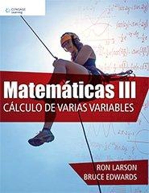 Book cover of: MatemA¡ticas III, CA¡lculo de varias variables. By: Ron Larson