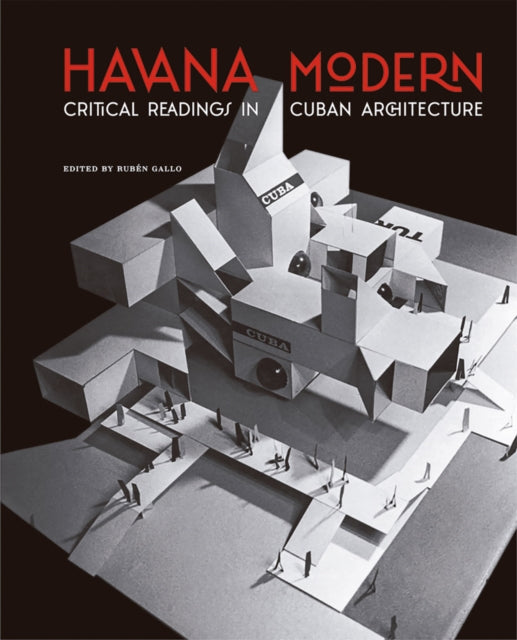 Book cover of: Havana Modern. By: Ruben Gallo