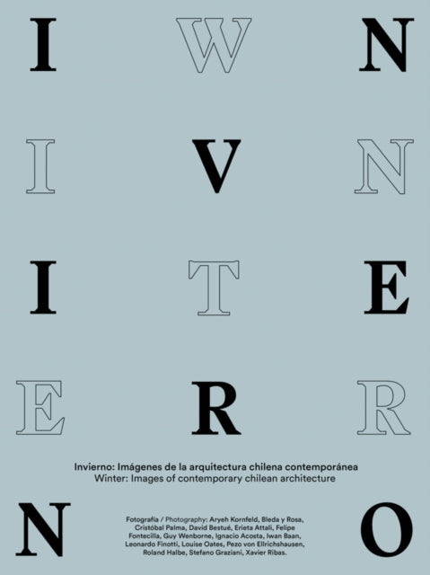 Book cover of: Winter: Images of Contemporary Chilean Architecture. By: Cristobal Molina Baeza