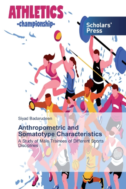 Book cover of: Anthropometric and Somatotype Characteristics