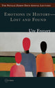 Book cover of: Emotions in History – Lost and Found. By: Ute Frevert