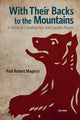 Book cover of: With Their Backs to the Mountains. By: Paul R. Magocsi
