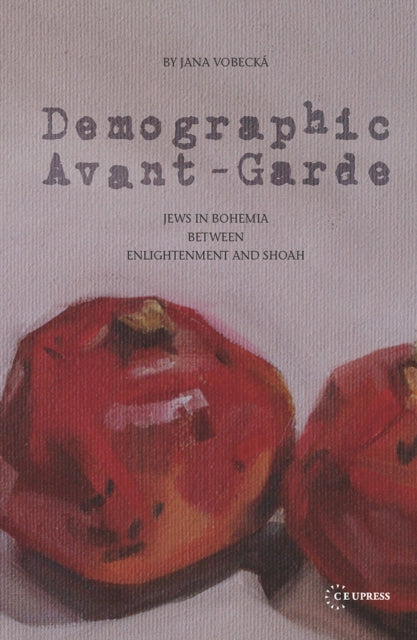 Book cover of: Demographic Avant-Garde. By: Jana Vobecka