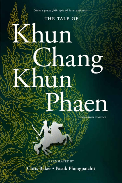 Book cover of: Companion VolumeThe Tale of Khun Chang Khun Phaen. By: Chris Baker