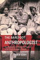 Book cover of: Barefoot Anthropologist. By: Andrew Hardy