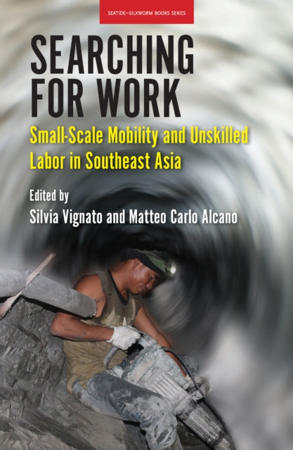 Book cover of: Searching for Work. By: Silvia Vignato