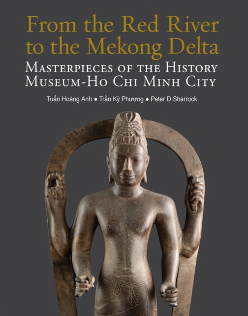 Book cover of: From the Red River to the Mekong Delta. By: Phuong ANH