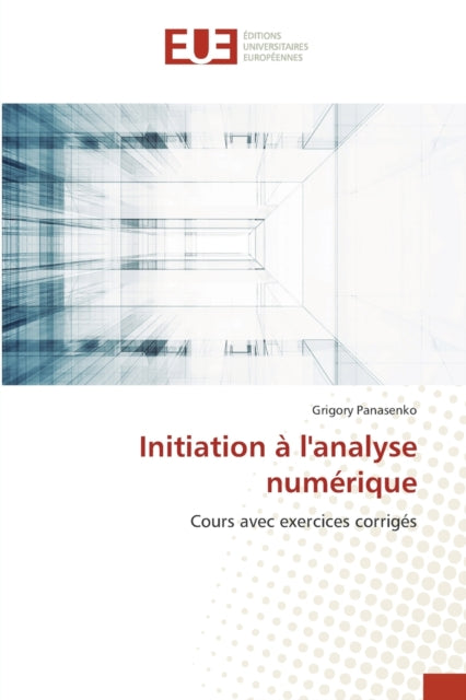 Book cover of: Initiation a l'analyse numerique