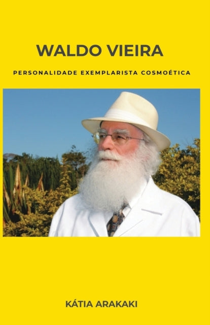 Book cover of: Waldo Vieira, Personalidade Exemplarista Cosmoetica