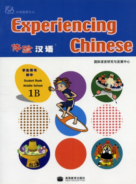 Book cover of: Experiencing Chinese for Middle School 1B - Student Book