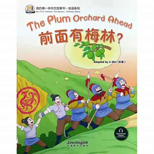 Book cover of: Plum Orchard Ahead (Chinese Idioms)