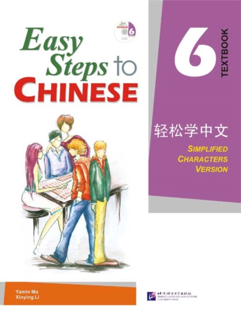 Book cover of: Easy Steps to Chinese vol.6 - Textbook. By: Li Xinying Ma Yamin