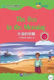 Book cover of: Sea in the Morning (for Teenagers) - Friends Chinese Graded Readers (Level 6). By: Kongzi xue yuan. Zong bu