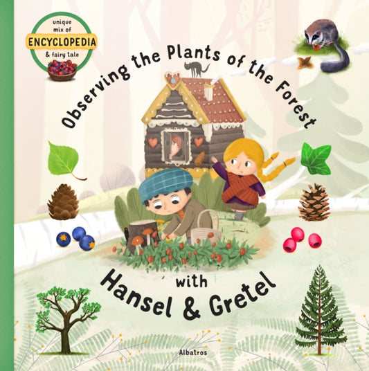 Book cover of: Observing the Plants of the Forest with Hansel and Gretel. By: Kone#269