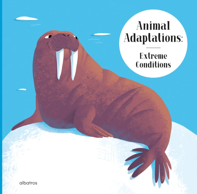 Book cover of: Animal Adaptations: Extreme Conditions. By: Radka Piro