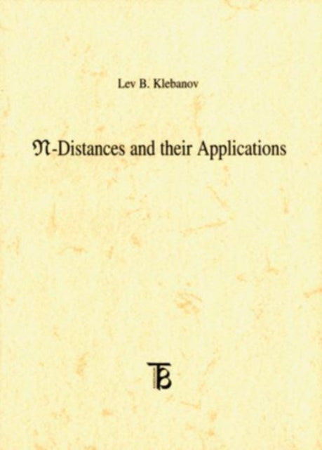 Book cover of: N-distances and Their Applications. By: Lev B. Klebanov