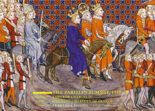 Book cover of: Parisian Summit, 1377-78. By: František Šmahel