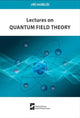 Book cover of: Lectures on Quantum Field Theory. By: Jirí Horejsí