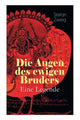 Book cover of: Augen des ewigen Bruders. Eine Legende