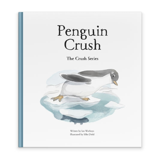 Book cover of: Penguin Crush. By: Ian Worboys