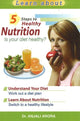 Book cover of: 5 Steps to Healthy Nutrition. By: Dr Anjali Arora MD