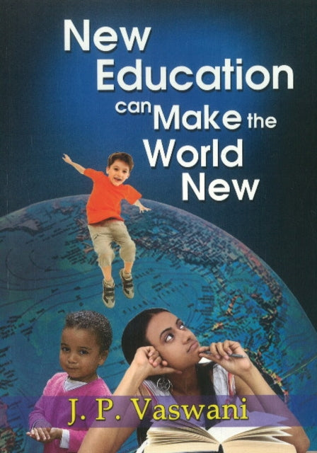 Book cover of: New Education Can Make the World New