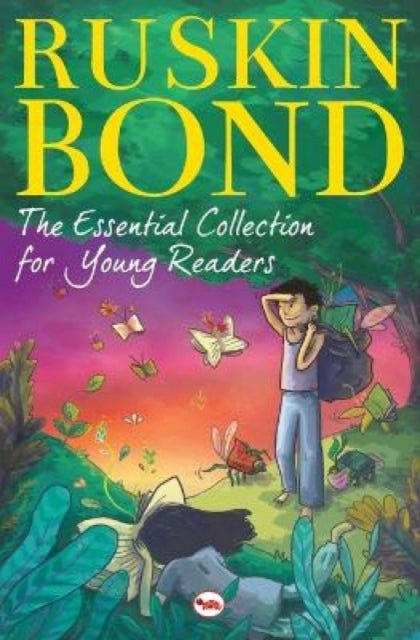 Book cover of: Essential Collection for Young Readers. By: Ruskin Bond