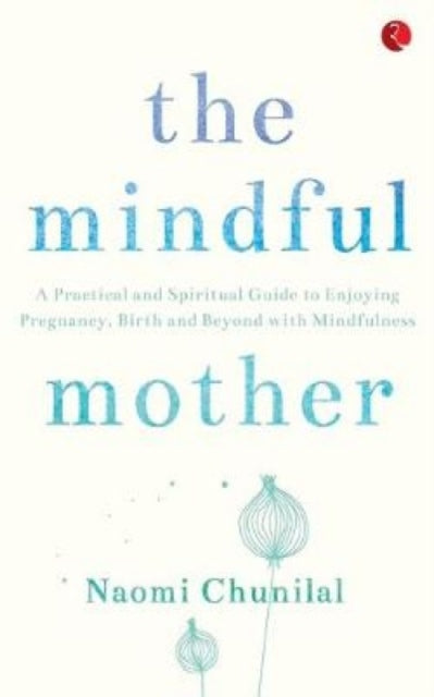 Book cover of: Mindful Mother