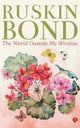 Book cover of: World Outside My Window
