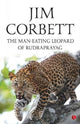 Book cover of: Man Eating Leopard of Rudraprayag. By: Jim Corbett