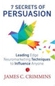 Book cover of: 7 Secrets of persuasion. By: JAMES C. CRIMMINS