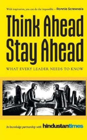 Think Ahead, Stay Ahead