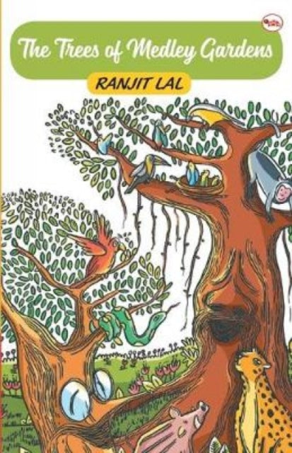 Book cover of: Trees of Medley Gardens. By: Ranjit Lal
