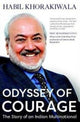 Book cover of: Odyssey of Courage. By: Habil Khorakiwala