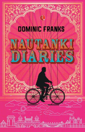 Nautanki Diaries