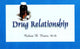 Book cover of: Drug Relationship. By: Calvin B. Knerr