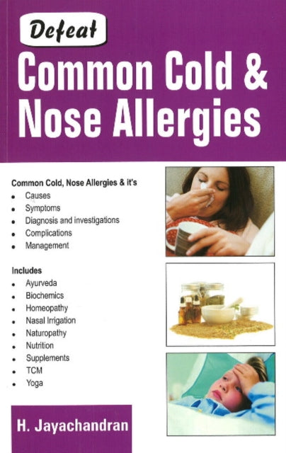 Book cover of: Defeat Common Cold & Nose Allergies