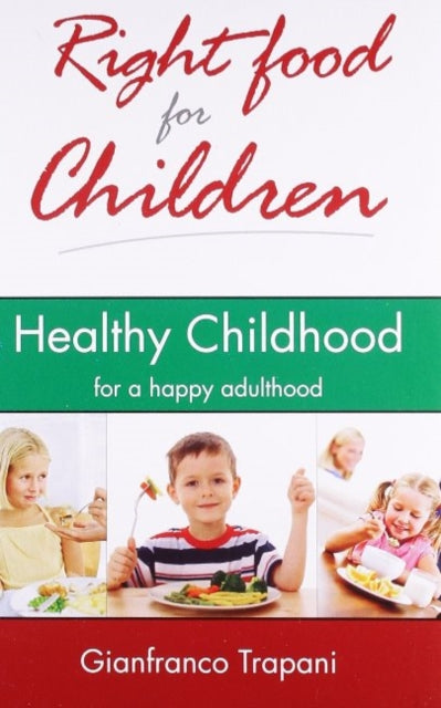 Book cover of: Right Food for Children
