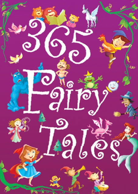 Book cover of: 365 Fairy Tales. By: Pegasus