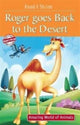 Book cover of: Roger Goes Back to the Desert