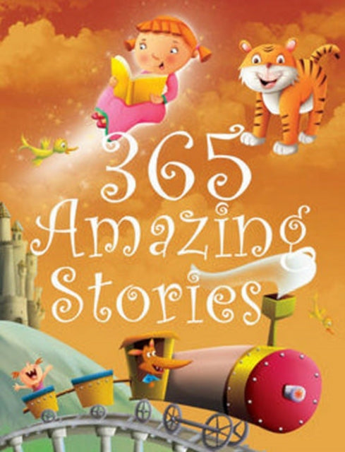 Book cover of: 365 Amazing Stories