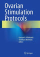 Book cover of: Ovarian Stimulation Protocols. By: Gautam N. Allahbadia