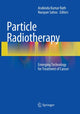 Book cover of: Particle Radiotherapy. By: Arabinda Kumar Rath