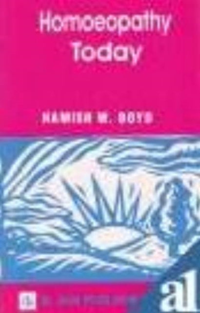 Book cover of: Homeopathy Today. By: H. W. Boyd